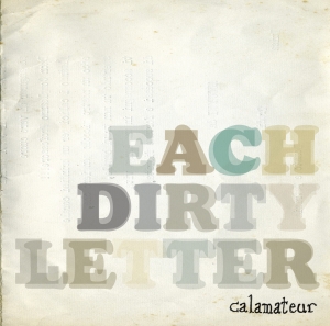 Each Dirty Letter